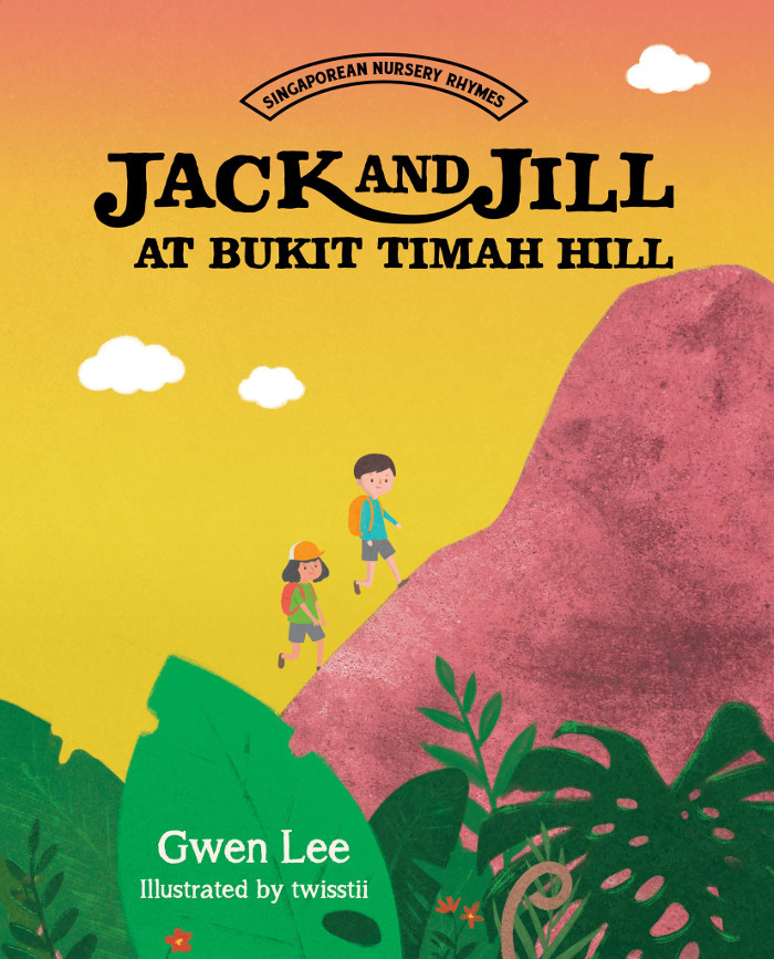 Children Books About Singapore Jack and Jill at Bukit Timah Hill