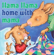 Llama Llama Home With Mama by Anna Dewdney