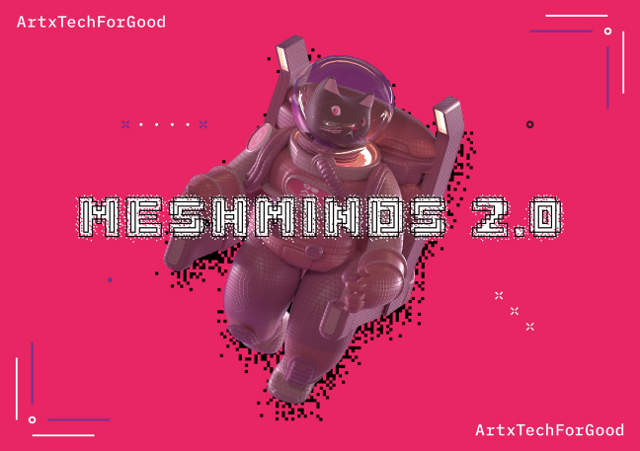 Mesh Minds 2.0 Artx Tech For Good