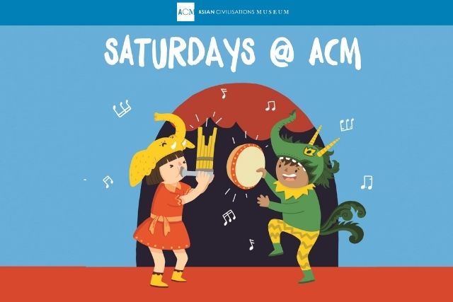 Saturdays@ACM Asian Civilisations Museum