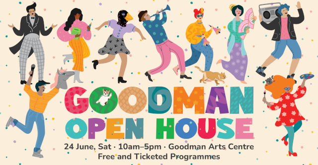 Goodman Open House @ Goodman Arts Centre