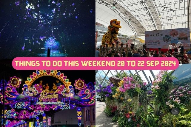 Things to do this Weekend for the Whole Family in Singapore 20 to 22 Sep 2024