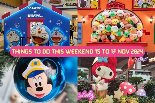 Things to do this Weekend for the Whole Family in Singapore 15 to 17 Nov 2024