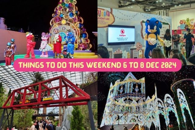 Things to do this Weekend for the Whole Family in Singapore 6 to 8 Dec 2024