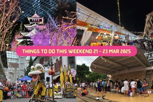 Things to do this Weekend for the Whole Family in Singapore 21 to 23 Mar 2025