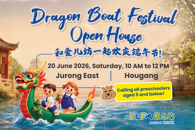 ELFA Preschool Dragon Boat Festivla Open House