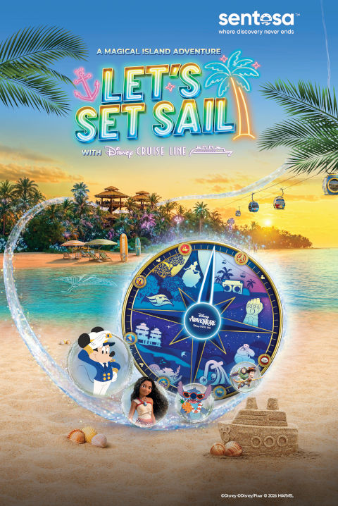 Sentosa unveils A Magical Island Adventure with Disney Cruise Line