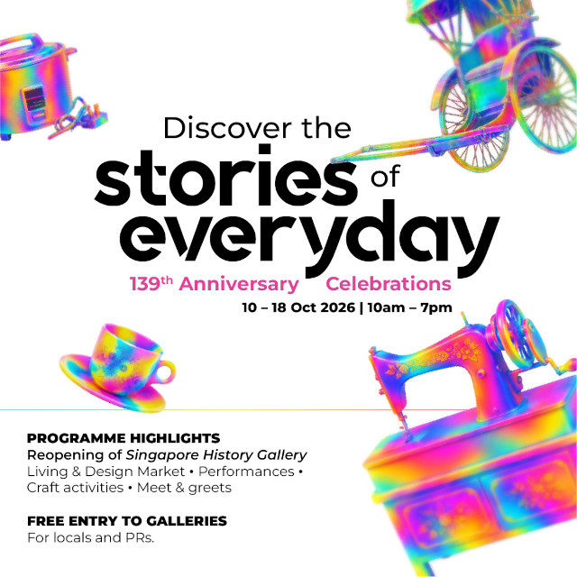 National Museum of Singapore Stories of Everyday