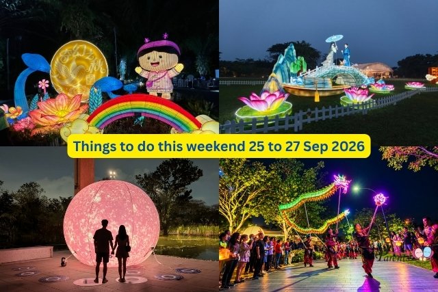 Things to do this weekend in Singapore 25 to 27 Sep 2026 Things to do this weekend in Singapore 25 to 27 Sep 2026