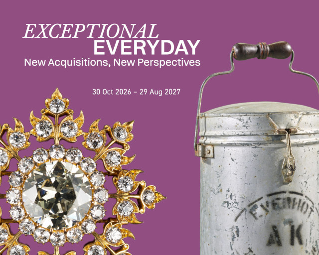 Exceptional Everyday New Acquisitions, New Perspectives