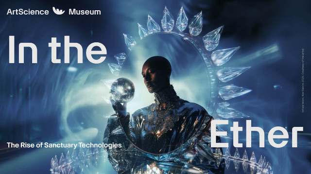 In the Ether Festival presented by ArtScience Museum